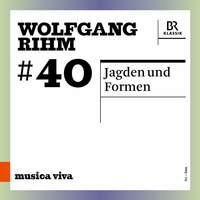 Wolfgang Rihm: #40, Jagden und Formen