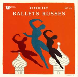 Diaghilev - Ballets Russes