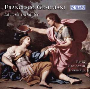 Francesco Geminiani: La Forêt Enchantée