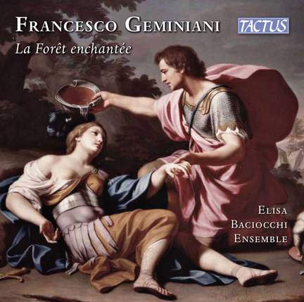 Francesco Geminiani: La Forêt Enchantée
