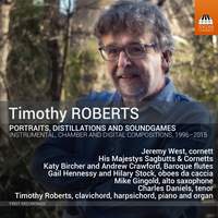 Timothy Roberts: Portraits, Distillations and Soundgames