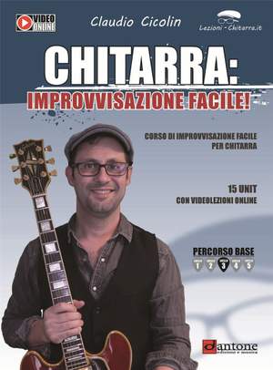 Claudio Cicolin: Chitarra: Improvvisazione Facile