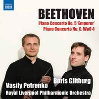Beethoven: Piano Concertos Nos. 5 'Emperor' & 0