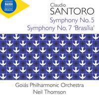 Claudio Santoro: Symphony Nos. 5 & 7 'Brasília'