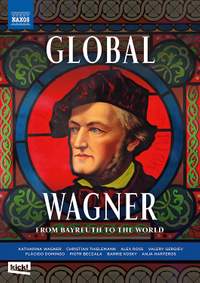 Global Wagner - From Bayreuth To the World