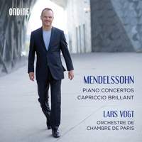 Mendelssohn: Piano Concertos & Capriccio Brillant