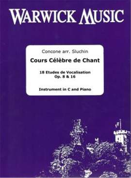 Giuseppe Concone: Cours Celebre de Chant 18 Etudes de Vocalisation