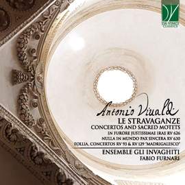 Vivaldi: Le Stravaganze, Concertos and Sacred Motets