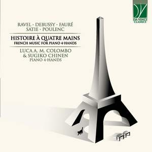 Ravel, Fauré, Debussy, Satie, Poulenc: Histoire à quatre mains, French Music for Piano 4-hands
