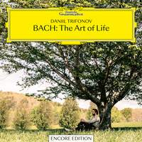 BACH: The Art of Life - Encore Edition