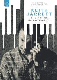 Keith Jarrett – The Art of Improvisation
