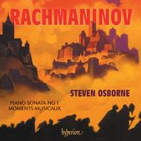 Rachmaninoff: Piano Sonata No 1 & Moments musicaux