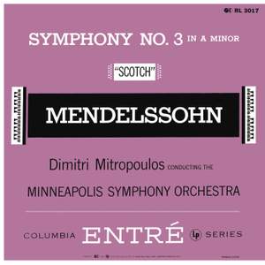 Mendelssohn: Symphony No. 3 in A Minor 'Scotch' & Cappricio Brilliant & Octet in E-flat Major
