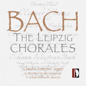 Johann Sebastian Bach: The Leipzig Chorales