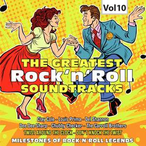 Milestones of Rock'n'Roll Legends. The Greatest Rock'n'Roll Soundtracks, Vol. 10