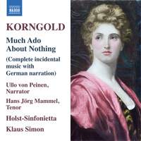 Korngold: Viel Lärmen um Nichts, Op. 11