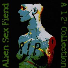 Rip: A 12' Inch Singles Collection