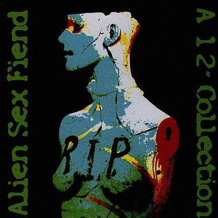 Rip: A 12' Inch Singles Collection