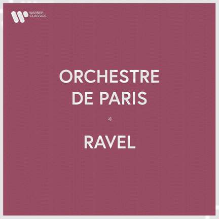 Orchestre de Paris - Ravel