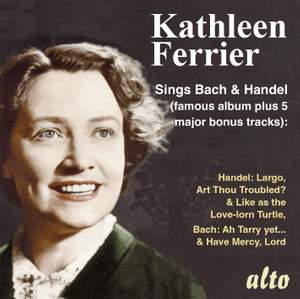 Kathleen Ferrier sings J S Bach & Handel