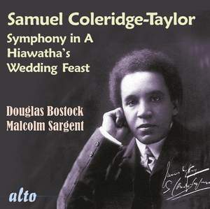 Coleridge-Taylor: Symphony in A minor & Hiawatha's Wedding Feast