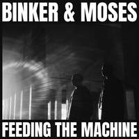 その他 LP Binker &amp; Moses Feeding The Machine GB1576OBI Gearbox Records /00260 Feeding the Machine - Gearbox Records: GB1576OBI - Vinyl