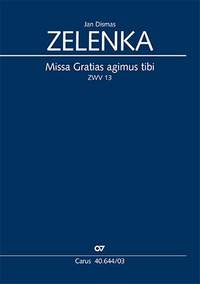 Zelenka: Missa Gratias agimus tibi (ZWV 13; DDur)