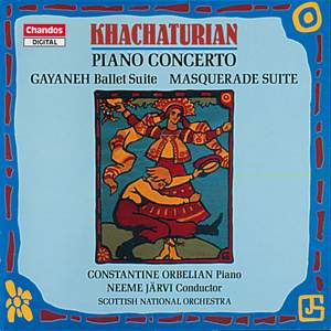 Khachaturian: Piano Concerto, Masquerade Suite & Gayaneh