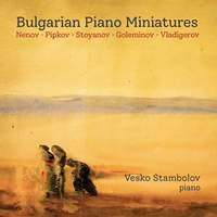 Vesko Stambolov: Bulgarian Piano Miniatures