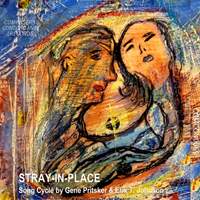 Stray-in-Place Song Cycle
