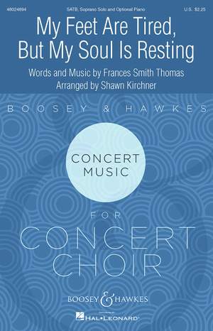 Smith Thomas, F: My Feet Are Tired, but My Soul Is Resting