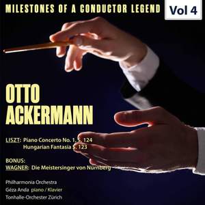 Milestones of a Conductor Legend: Otto Ackermann, Vol. 4