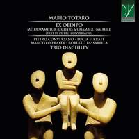 Totaro: Ex Oedipo, Mélodrame for Reciters & Chamber Ensemble