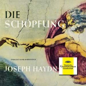 Haydn: The Creation (Die Schöpfung); Mozart: Mass in C Major, KV 317 'Coronation'