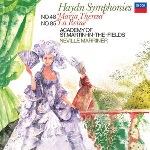 Haydn: Symphony No. 48 'Maria Theresia'; Symphony No. 85 'La Reine'