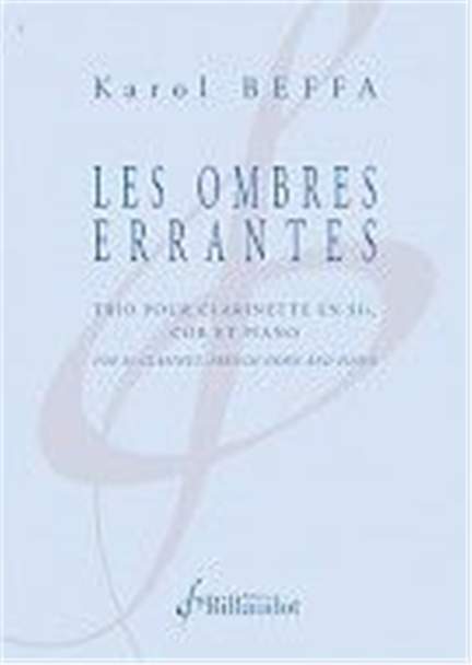 Karol Beffa: Les Ombres Errantes