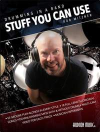 Rob Mitzner: Drumming in a Band - Stuff You Can Use