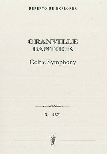 Bantock, Granville: Celtic Symphony