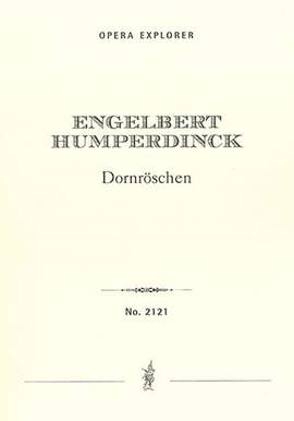 Humperdinck, Engelbert: Dornröschen