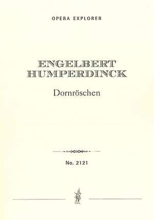 Humperdinck, Engelbert: Dornröschen