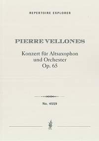 Vellones, Pierre: Concerto pour Saxophone-Alto et Orchestre Op. 65