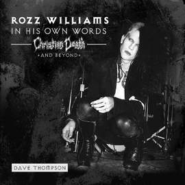 In His Own Words - Christian Death & Beyond
