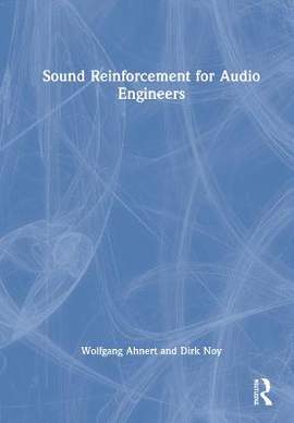 Sound Reinforcement for Audio Engineers