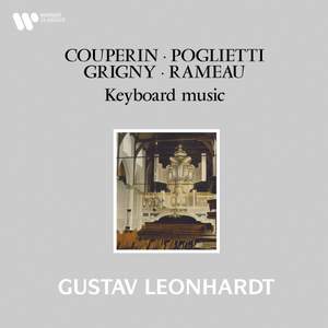 Couperin, Poglietti, Grigny & Rameau: Keyboard Works