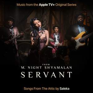 Servant: Songs From The Attic (Music from the Apple TV+ Original Series)