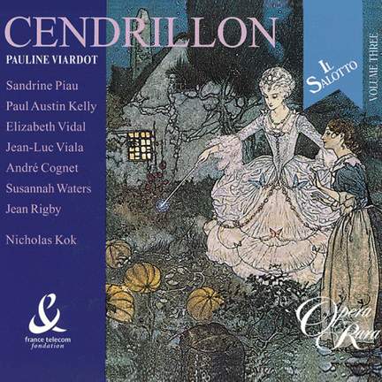 Il Salotto Vol. 3: Viardot Cendrillon