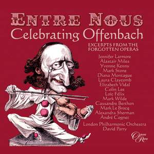 Entre nous: Celebrating Offenbach