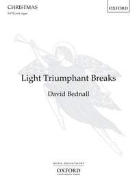 Bednall, David: Light Triumphant Breaks