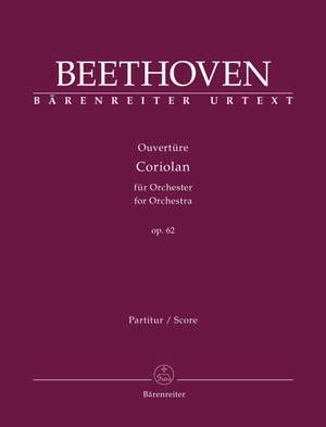 Beethoven: Overture "Coriolan" for Orchestra, Op. 62