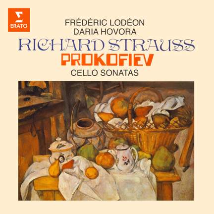 Strauss & Prokoviev: Cello Sonatas